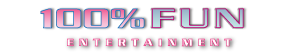 100 percent Fun